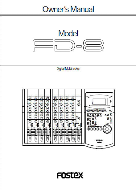 FOSTEX FD-8 8 TRACK MULTITRACKER OWNER'S MANUAL INC BLK DIAG 121 PAGES ENG