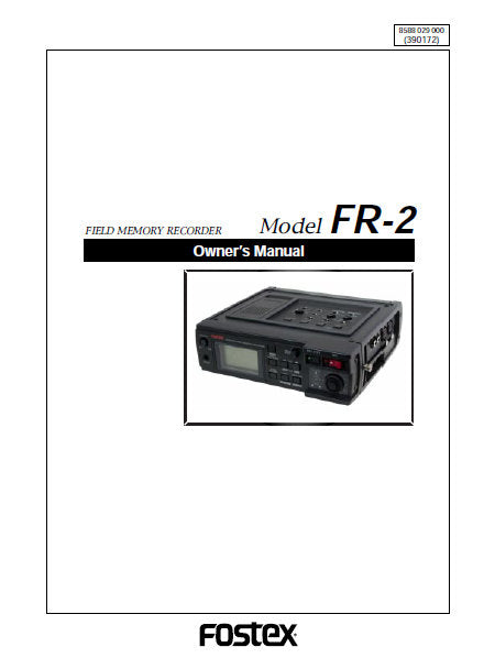 FOSTEX FR-2 FIELD MEMORY RECORDER OWNER'S MANUAL 110 PAGES ENG