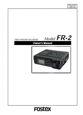 FOSTEX FR-2 FIELD MEMORY RECORDER OWNER'S MANUAL 110 PAGES ENG