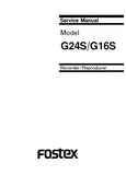 FOSTEX G16S G24S RECORDER REPRODUCER SERVICE MANUAL INC PCBS SCHEM DIAGS AND PARTS LIST 98 PAGES ENG