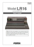 FOSTEX LR16 LIVE RECORDING MIXER OWNER'S MANUAL INC BLK DIAG 92 PAGES ENG