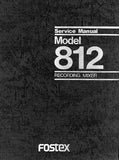 FOSTEX MODEL 812 RECORDING MIXER SERVICE MANUAL INC BLK DIAG PCBS SCHEM DIAG AND PARTS LIST 41 PAGES ENG