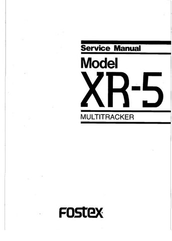 FOSTEX MODEL XR-5 MULTITRACKER SERVICE MANUAL INC BLK DIAG PCBS SCHEM DIAGS AND PARTS LIST 33 PAGES ENG