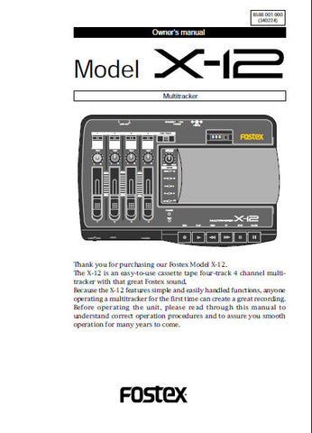 FOSTEX X-12 MULTITRACKER OWNER'S MANUAL INC BLK DIAG 20 PAGES ENG