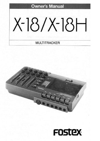 FOSTEX X-18 X-18H MULTITRACKER OWNER'S MANUAL INC BLK DIAG 24 PAGES ENG