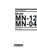 FOSTEX MN-04 MN-12 MINI MIXER SERVICE MANUAL INC BLK DIAGS PCBS SCHEM DIAGS AND PARTS LIST 20 PAGES ENG