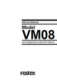 FOSTEX VM08 DIGITAL MIXER SERVICE MANUAL INC BLK DIAG PCBS SCHEM DIAGS AND PARTS LIST 16 PAGES ENG