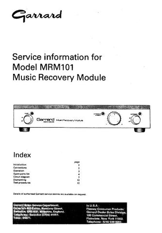 GARRARD MRM101 MUSIC RECOVERY MODULE SERVICING INFORMATION INC BLK DIAG PCBS SCHEM DIAG AND PARTS LIST 15 PAGES ENG