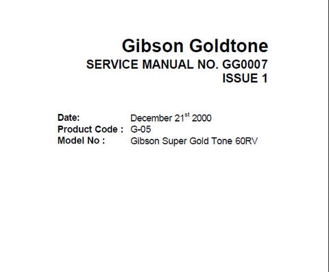GIBSON SUPER GOLD TONE 60RV 60W COMBO AMPLIFIER SERVICE MANUAL INC SCHEM DIAGS AND PARTS LIST 13 PAGES ENG