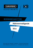 GRUNDIG 55a ROHRENMEBGERAT BEDIENUNGSANLEITUNG MIT STROMLOUFPLAN UND STUCKLISTE 19 SEITE DEUTSCH