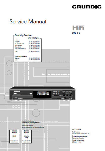 GRUNDIG CD23 CD PLAYER SERVICE MANUAL INC BLK DIAG PCBS SCHEM DIAGS AND PARTS LIST 20 PAGES ENG DEUT