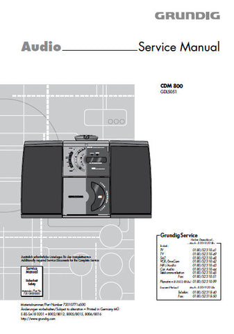 GRUNDIG CDM800 PORTABLE MICRO SYSTEM CD CASSETTE TUNER SERVICE MANUAL INC BLK DIAG PCBS SCHEM DIAGS AND PARTS LIST 36 PAGES ENG DEUT