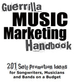 GUERRILLA MUSIC MARKETING HANDBOOK 180 PAGES IN ENGLISH