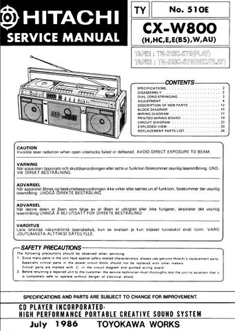 HITACHI CX-W800 CD PLAYER INCORPORATED HIGH PERFORMANCE PORTABLE CREATIVE SOUND SYSTEM SERVICE MANUAL INC BLK DIAG PCBS SCHEM DIAGS AND PARTS LIST 40 PAGES ENG