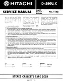 HITACHI D-580U,C STEREO CASSETTE TAPE DECK SERVICE MANUAL INC BLK DIAG PCBS SCHEM DIAG AND PARTS LIST 14 PAGES ENG