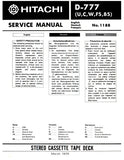 HITACHI D-777 STEREO CASSETTE TAPE DECK SERVICE MANUAL INC BLK DIAG PCBS SCHEM DIAG AND PARTS LIST 32 PAGES ENG DEUT FRANC