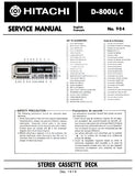 HITACHI D-800U,C STEREO CASSETTE TAPE DECK SERVICE MANUAL INC BLK DIAG PCBS SCHEM DIAG AND PARTS LIST 23 PAGES EN FRANC