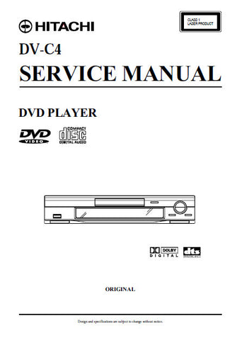 HITACHI DV-C4 DVD PLAYER SERVICE MANUAL INC BLK DIAGS PCBS SCHEM DIAGS AND PARTS LIST 48 PAGES ENG