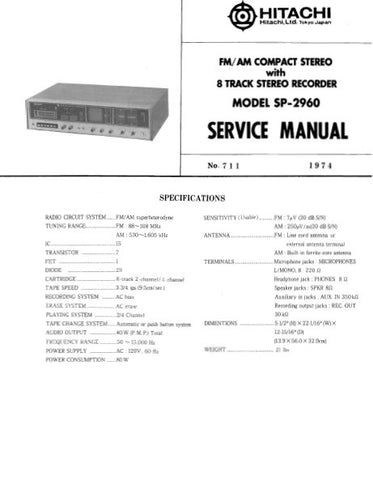 HITACHI SP-2960 FM AM COMPACT STEREO WITH 8 TRACK STEREO RECORDER SERVICE MANUAL INC BLK DIAG PCBS SCHEM DIAG AND PARTS LIST 16 PAGES ENG