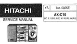 HITACHI AX-C10 SERIES MINI HI-FI STEREO SYSTEM SERVICE MANUAL INC TRSHOOT GUIDE WIRING DIAG PCBS CIRC DIAGS BLK DIAG AND PARTS LIST 42 PAGES ENG FRANC