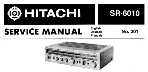 HITACHI SR-6010 STEREO RECEIVER SERVICE MANUAL INC BLK DIAG SCHEM DIAGS PCB'S AND PARTS LIST 21 PAGES ENG DEUT FRANC