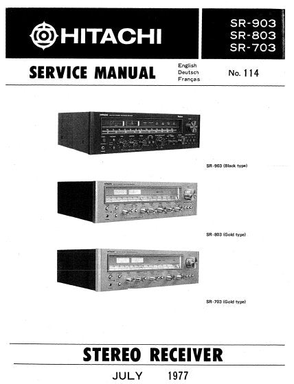 HITACHI SR-703 SR-803 SR-903 AM FM STEREO RECEIVER SERVICE MANUAL INC PCBS SCHEM DIAGS AND PARTS LIST 43 PAGES ENG DEUT FRANC