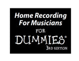 HOME RECORDING FOR MUSICIANS FOR DUMMIES 3RD EDITION BOOK 388 PAGES IN ENGLISH