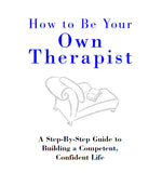 HOW TO BE YOUR OWN THERAPIST 290 PAGES IN ENGLISH
