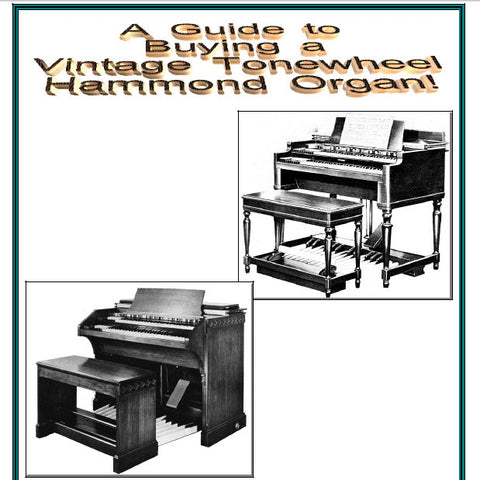 HOWTO BUY A VINTAGE TONEWHEEL HAMMOND ORGAN 8 PAGES IN ENGLISH