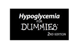 HYPOGLYCEMIA FOR DUMMIES 290 PAGES IN ENGLISH