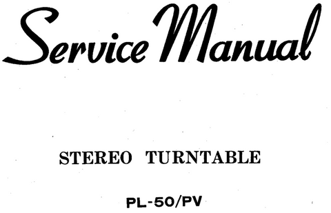 PIONEER PL-50 PL-50PV STEREO TURNTABLE SERVICE MANUAL INC PARTS LIST 22 PAGES ENG