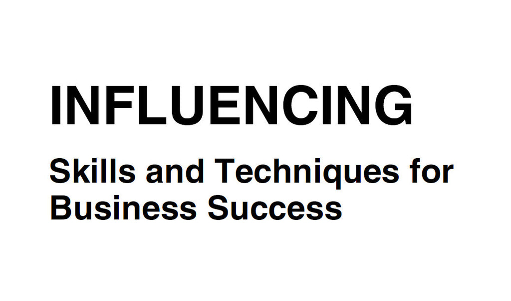 INFLUINCING SKILLS AND TECHNIQUES FOR BUSINESS SUCCESS 193 PAGES IN ENGLISH