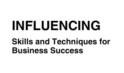 INFLUINCING SKILLS AND TECHNIQUES FOR BUSINESS SUCCESS 193 PAGES IN ENGLISH