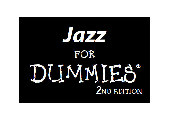 JAZZ FOR DUMMIES 2ND EDITION BOOK 386 PAGES IN ENGLISH