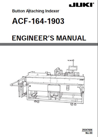 JUKI ACF-164-1903 SEWING MACHINE ENGINEERS MANUAL BOOK INC SCHEM DIAGS AND TRSHOOT GUIDE 139 PAGES ENG