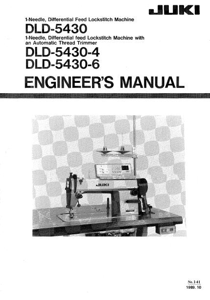 JUKI DLD-5430 DLD-5430-4 DLD-5430-6 SEWING MACHINE ENGINEERS MANUAL BOOK INC TRSHOOT GUIDE 43 PAGES ENG