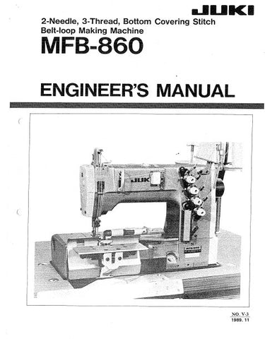 JUKI MFB-860 SEWING MACHINE ENGINEERS MANUAL 21 PAGES ENG