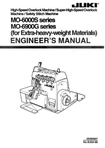 JUKI MO-6000S SERIES MO-6900G SERIES SEWING MACHINE ENGINEERS MANUAL INC TRSHOOT GUIDE 71 PAGES ENG