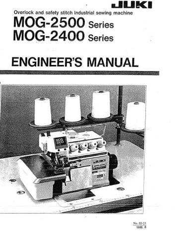 JUKI MOG-2400 MOG-2500 SEWING MACHINE ENGINEERS MANUAL INC TRSHOOT GUIDE 43 PAGES ENG