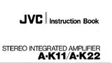 JVC A-K11 A-K22 STEREO INTEGRATED AMPLIFIER INSTRUCTION BOOK 15 PAGES ENG