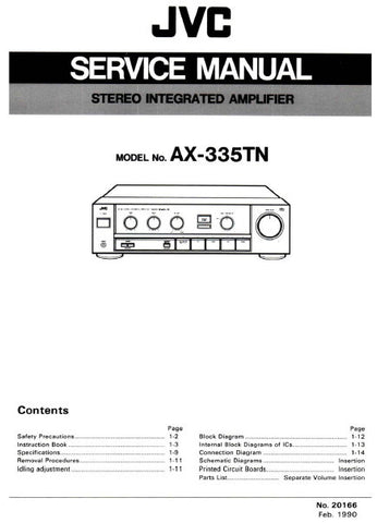 JVC AX-335TN STEREO INTEGRATED AMPLIFIER SERVICE MANUAL INC BLK DIAG PCBS SCHEM DIAG AND PARTS LIST 33 PAGES ENG