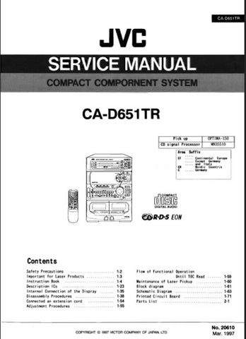 JVC CA-D651T COMPACT COMPONENT SYSTEM SERVICE MANUAL INC BLK DIAG PCBS SCHEM DIAGS AND PARTS LIST 150 PAGES ENG