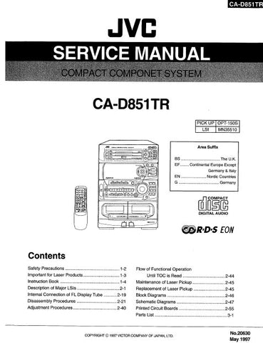 JVC CA-D851T COMPACT COMPONENT SYSTEM SERVICE MANUAL INC BLK DIAG SCHEM DIAGS AND PARTS LIST 90 PAGES ENG