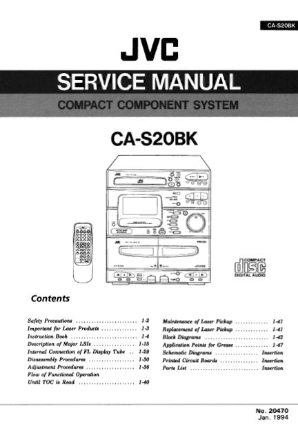 JVC CA-S20BK COMPACT COMPONENT SYSTEM SERVICE MANUAL INC BLK DIAGS PCBS SCHEM DIAGS AND PARTS LIST 130 PAGES ENG