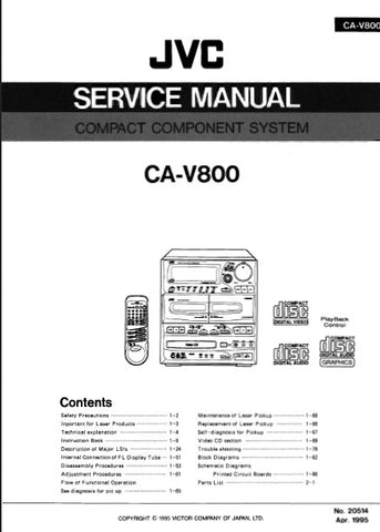 JVC CA-V800 COMPACT COMPONENT SYSTEM SERVICE MANUAL INC BLK DIAG PCBS SCHEM DIAGS AND PARTS LIST 164 PAGES ENG