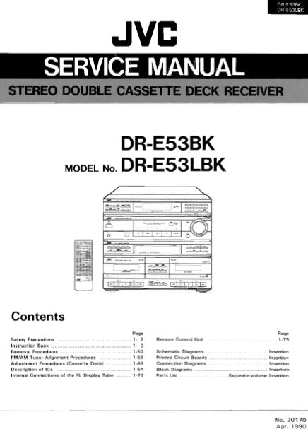 JVC DR-E53BK DR-E53LBK STEREO DOUBLE CASSETTE DECK RECEIVER SERVICE MANUAL INC BLK DIAGS PCBS SCHEM DIAGS AND PARTS LIST 115 PAGES ENG