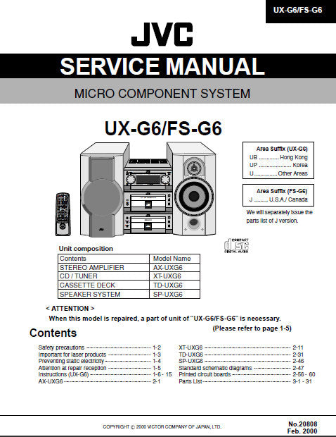 JVC FS-G6 UX-G6 MICRO COMPONENT SYSTEM SERVICE MANUAL INC BLK DIAG PCBS SCHEM DIAGS AND PARTS LIST 108 PAGES ENG