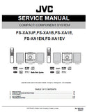 JVC FS-XA3UF FS-XA1B FS-XA1E FS-XA1EN FS-XA1EV COMPACT COMPONENT SYSTEM SERVICE MANUAL INC BLK DIAG PCBS SCHEM DIAGS AND PARTS LIST 65 PAGES ENG