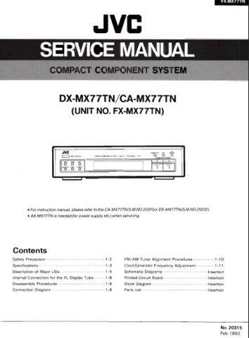 JVC FX-MX77TN  DX-MX77TN CA-MX77TN COMPACT COMPONENT SYSTEM SERVICE MANUAL INC BLK DIAG PCBS SCHEM DIAGS AND PARTS LIST 29 PAGES ENG