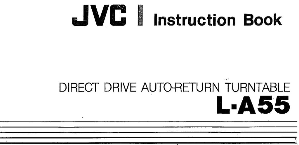 JVC L-A55 DIRECT DRIVE AUTO RETURN TURNTABLE INSTRUCTION BOOK 7 PAGES ENG